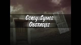 Corey Symes - Obstacles