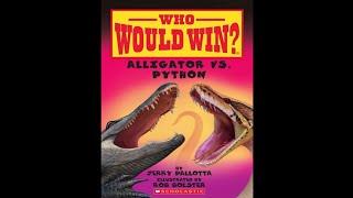 Who Would Win? - Alligator vs Python by Jerry Palotta