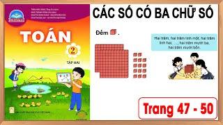 Toán lớp 2 chân trời sáng tạo tập 2 trang 47-50 |Các số có ba chữ số