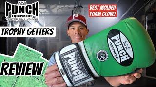 Punch Equipment Trophy Getters Boxing Gloves REVIEW- THE BEST MOLDED FOAM GLOVES IVE EVER USED!