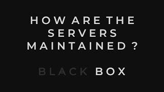 How Are the Servers Maintained? - Black Box Stake Pool [BLKBX]