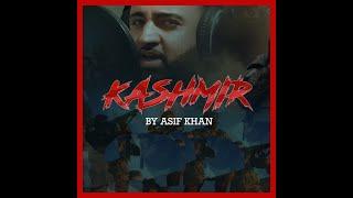 KASHMIR - ASIF KHAN