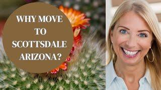 Top Reasons to Move to Scottsdale Arizona