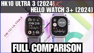 HK10 Ultra 3 vs Hello Watch 3+ [2024] | Full Detailed Comparison