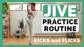 JIVE PRACTICE ROUTINE | KICKS and FLICKS