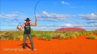 Nathan Griggs Whip Cracking to Cotton eye joe at Uluru