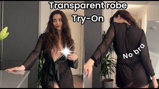 Transparent Robe Try-On Haul | 4k | Black Robe | See Through & No Bra