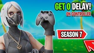 How To Reduce Input Delay On Controller Fortnite Season 7 ( No Input Lag & Quick Response)