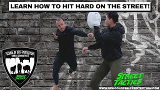 LEARN HOW TO HIT HARD ON THE STREET!