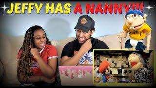 SML Movie "Jeffy's Nanny!" REACTION!!!