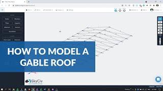 How to Model a Gable Roof in Structural 3D