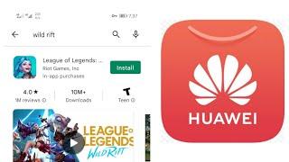 how to install wild rift in Huawei | wild rift in huawei | how install league wild rift in huawei