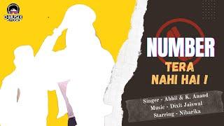 Number_tera_nhi_hai_Official_Teaser || Abhii, K.Anand & Niharika