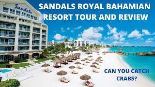 Sandals Royal Bahamian Resort Tour, Bahamian Independence Day and Catching Crabs!