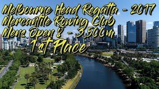 Melbourne Head Regatta 2017 - Mercantile Rowing Club -  1st Place Men's Open 8