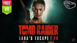 Tomb Raider VR Lara's Escape Gear VR | Become Lara Croft in an interactive cinematic VR experience