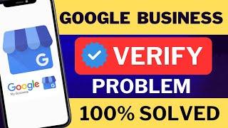 Google Business Profile Verification 2025 | Google Business Verification Problem Solution