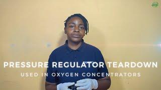 Oxygen Concentrator Pressure Regulator Teardown Video