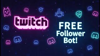 FREE INSTANT FOLLOWERS BOT 2025 | Twitch Services |