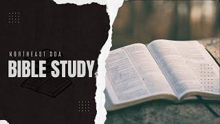 “Northeast SDA Church Bible Study” | February 1, 2025 |