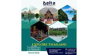 Thailand Trip Package by Delta Travel & Holidays