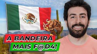 A HISTÓRIA DA BANDEIRA DO MÉXICO, A MAIS LEGAL DO MUNDO!