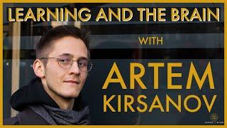 Learning and The Brain | Interview with Artem Kirsanov