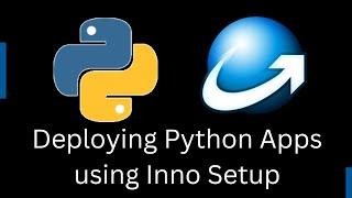 Deploying your Python Applications with Inno Setup