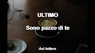 Ultimo - Sono pazzo di te (Lyrics / Sub Español)