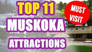 TOP 11 MUSKOKA Attractions - Things To Do