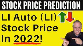 Li Auto Stock Price Prediction! Li Auto - Li Stock Price By 2022!