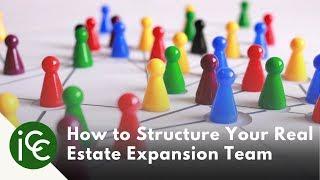 A Solid Real Estate Team Expansion Plan  Structure, Strategy & Growth