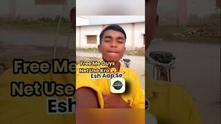 Free Me Esh App Se Net Use Kro Guys  #vlog #shorts #ashortaday #minivlog #trending #viralvideo