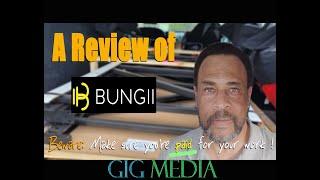 A Review of Bungii Delivery App | Beware: Make sure you are paid for your work ! ! !