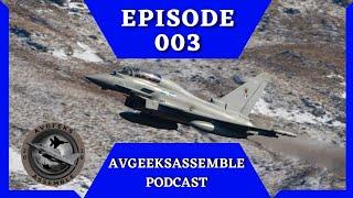 AvGeeksAssemble Podcast Ep.003 "The Lakes"