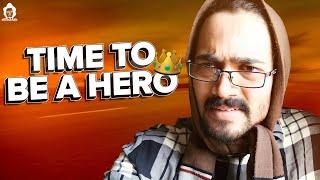 BB Ki Vines- | Time To Be A Hero |