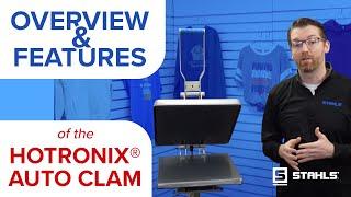 Hotronix® Auto Open Clam Features & Overview