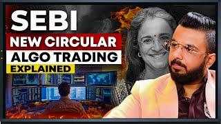 SEBI's Shocking New Circular on Algo Trading! | Stock Market