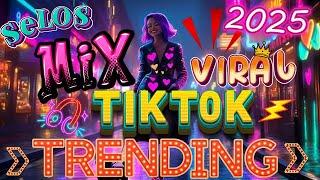 NEW TIKTOK MIX VIRAL  TRENDING SELOS DANCE NONSTOP TIKTOK REMIX 2024 - 2025