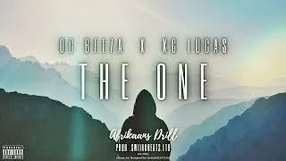 OG Beeza ft KG Lucas - The One {Afrikaans Drill} (Official Audio) CDQ