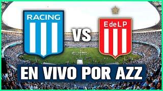 RACING vs ESTUDIANTES EN VIVO | LIGA PROFESIONAL