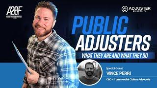 Public Adjusters: What They Are And What They Do | Adjuster University