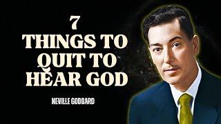 7 Things Chosen Ones Need To Quit To Hear GOD Clearly - Neville Goddard Motivation