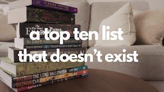 Why I Don't Have a Top Ten Favorite Books List