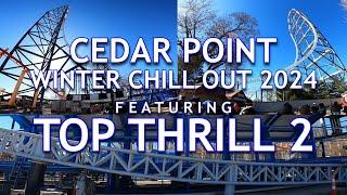 Cedar Point WINTER CHILL OUT 2024 f. Top Thrill 2
