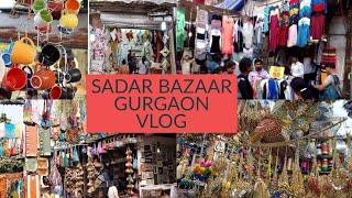 SADAR BAZAAR GURGAON || Gurgaon local market shopping || Sai PriYa Diaries