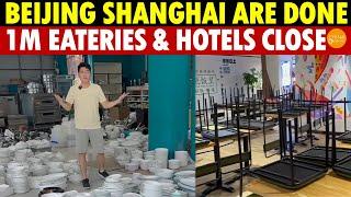 Beijing, Shanghai Are Done! 1 Million Eateries & Hotels Close, Signaling China’s Economic Collapse