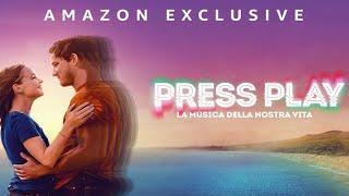 Press Play - La Musica Della Nostra Vita (film 2022) TRAILER ITALIANO