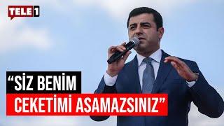 Selahattin Demirtaş'tan 'idam' sloganlarına sert yanıt