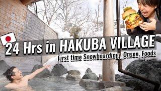 24 Hours in Hakuba Snow Village, Onsen in the snow and My First Time Snowboarding Ep. 336